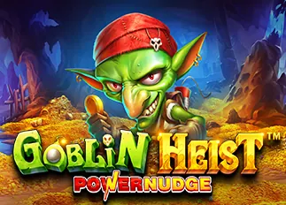 หวยจ้า Goblin Heist Powernudge ทดลองเล่นฟรี